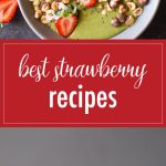 Strawberry season is upon us, so let's celebrate by making some of my favorite strawberry recipes!