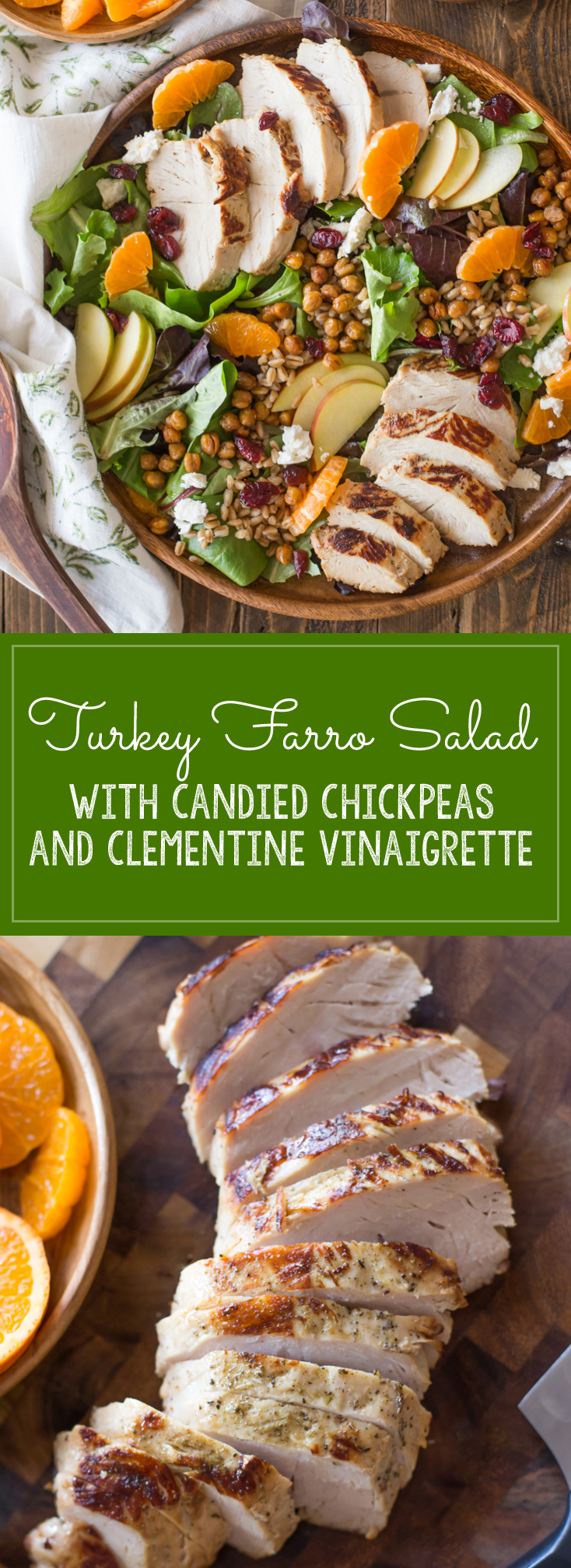 Turkey Farro Salad With Candied Chickpeas And Clementine Vinaigrette