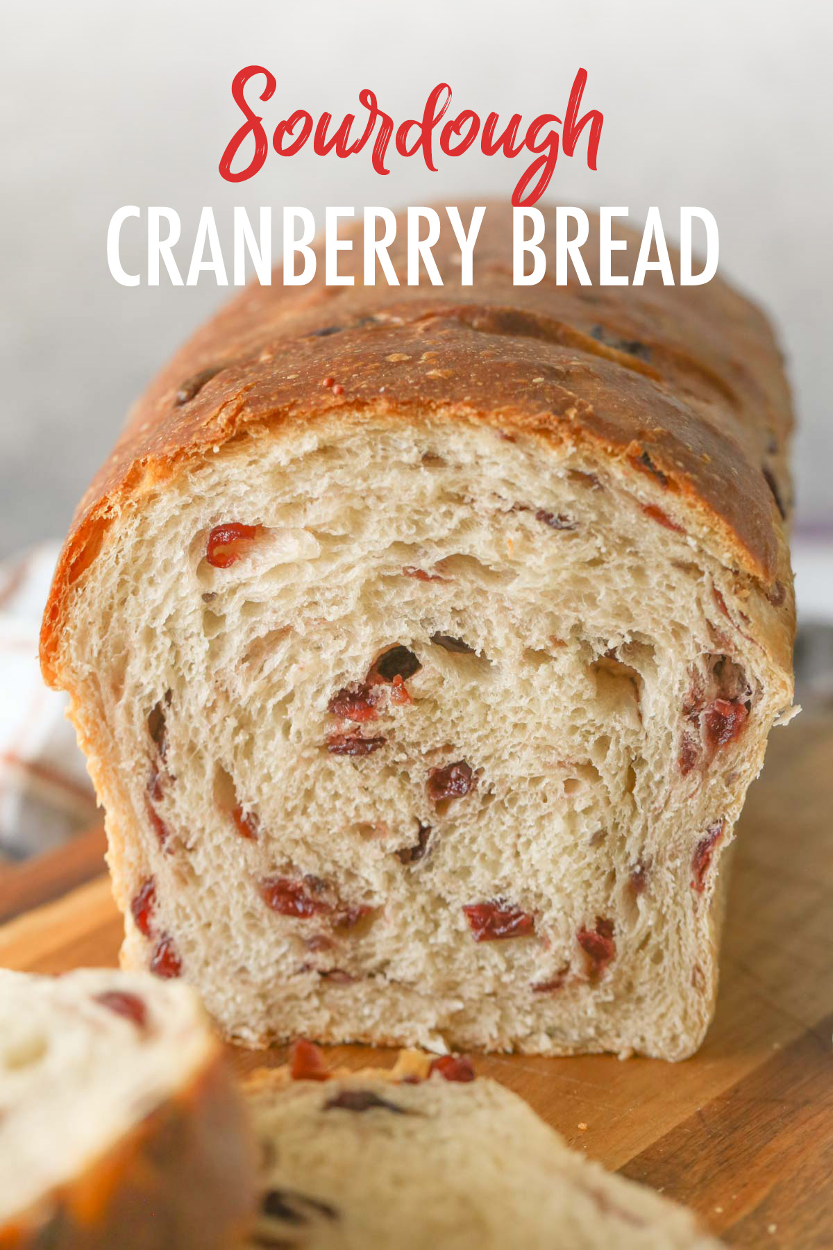 Sourdough Cranberry Bread - Lovely Little Kitchen